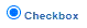 Checkbox Data Type radial button