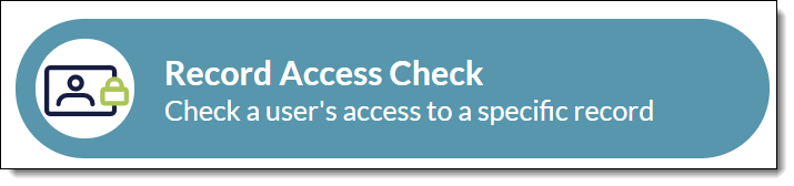 Screenshot of the Admin Portal Dashboard’s Record Access Check button