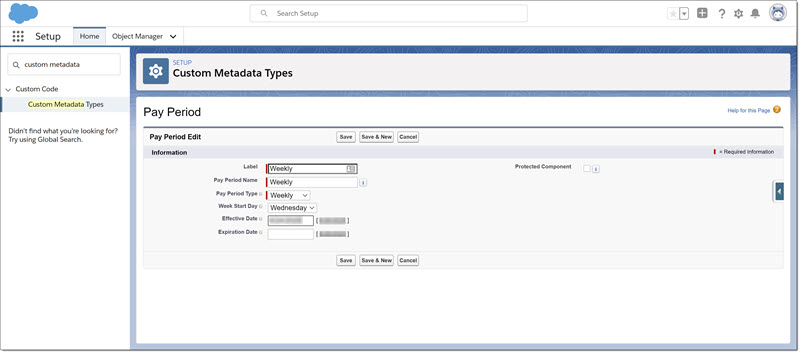 Screenshot of the Custom Metadata Types screen for Pay Period with a example using *Weekly*